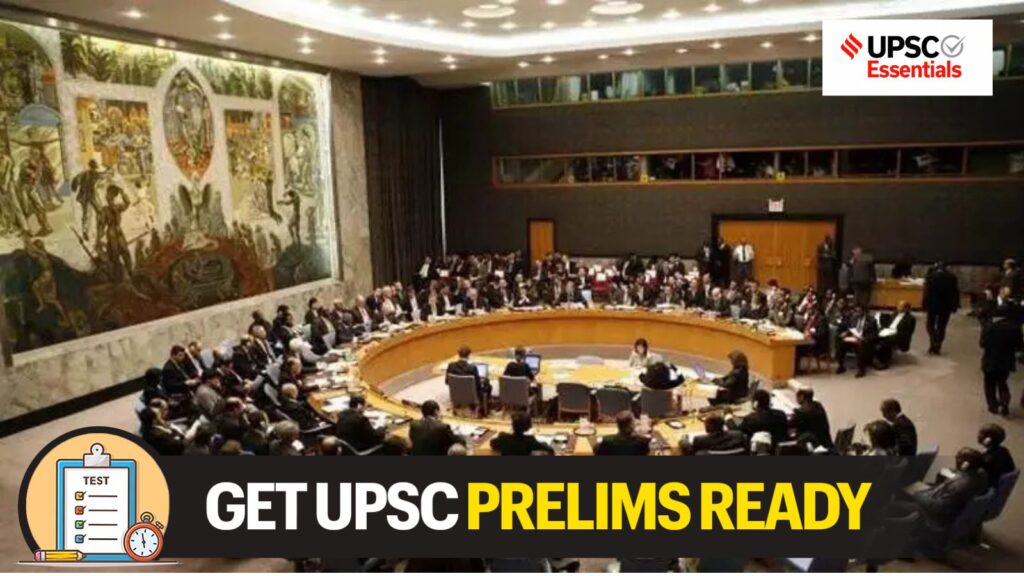 upsc, prelims, upsc 2025, international organisations, places in news