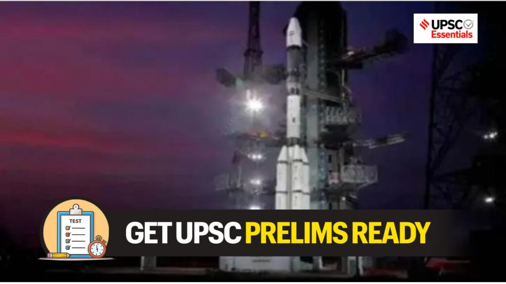 upsc prelims 2025 essentials revision checklist science and technology, defence, space